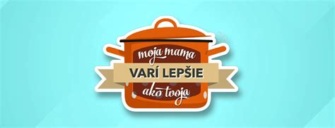 Logo relácie Moja mama varí lepšie ako tvoja