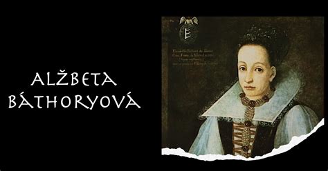 ilustrácia mučenia Alžbety Báthoryovej