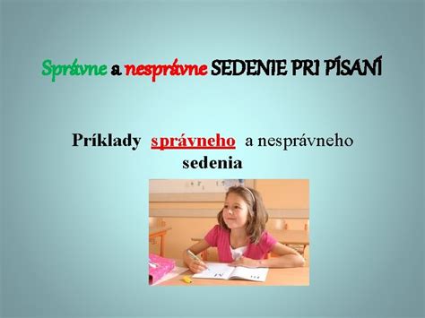 Schéma správneho sedenia dieťaťa pri písaní.
